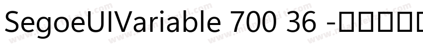 SegoeUIVariable 700 36 字体转换